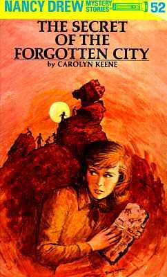 The Secret of the Forgotten City by Carolyn Keene