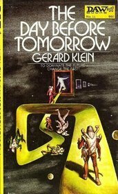 The Day Before Tomorrow by Gérard Klein