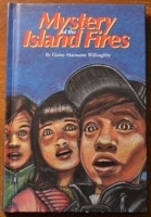 Mystery of the Island Fires by Elaine Macmann Willoughby