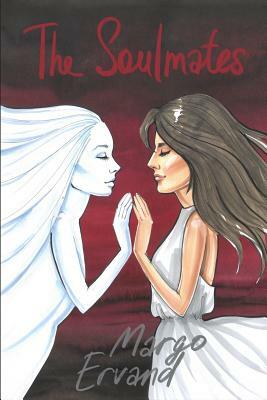 The Soulmates by Margo Ervand