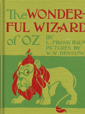 The Wonderful Wizard of Oz by L. Frank Baum