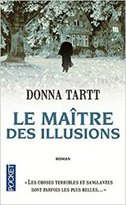 Le Maître des illusions by Donna Tartt