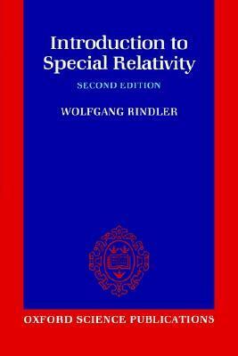 Introduction to Special Relativity by Wolfgang Rindler