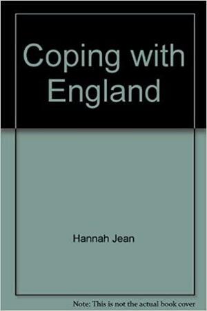 Coping with England by Jean Hannah