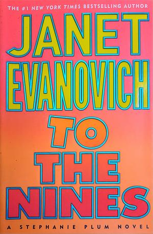 To the Nines by Janet Evanovich