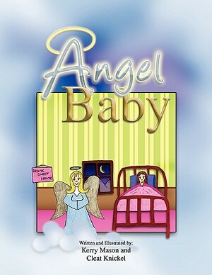 Angel Baby by Kerry Mason