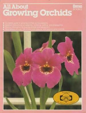 All about Growing Orchids by Rick Bond