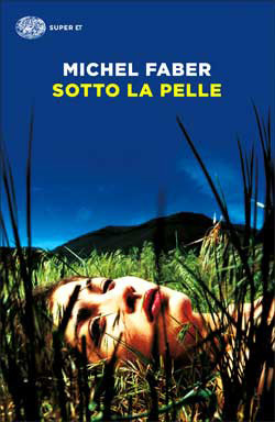 Sotto la pelle by Michel Faber