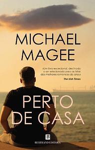 Perto de Casa by Michael Magee, Michael Magee, Rute Mota