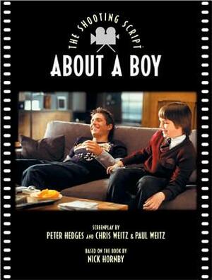 About a Boy by Peter Hedges, Chris Weitz, Paul Weitz