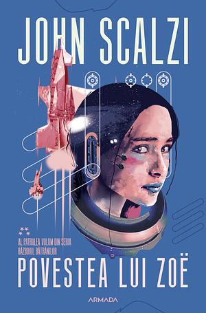 Povestea lui Zoë by John Scalzi