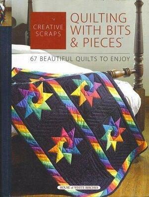Creative Scraps: Quilting with Bits & Pieces: 67 Beautiful Quilts to Enjoy by Jeanne Stauffer