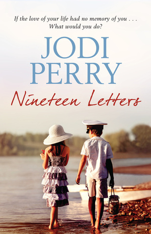 Nineteen Letters by Jodi Perry, J.L. Perry