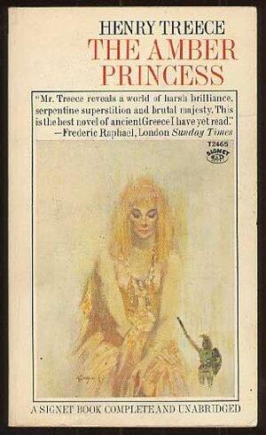 The Amber Princess by Henry Treece, Henry Treace