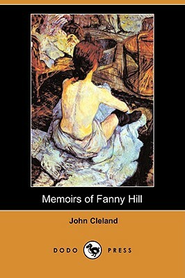 Memoirs of Fanny Hill (Dodo Press) by John Cleland