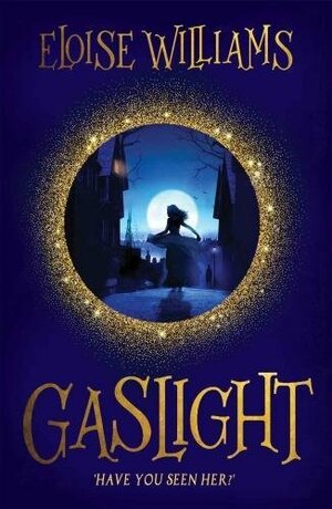 Gaslight by Eloise Williams