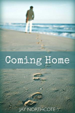 Coming Home by Jay Northcote