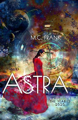 Astra by M.C. Frank