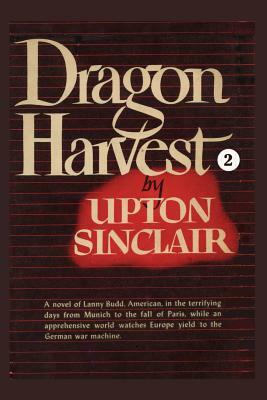 Dragon Harvest II by Upton Sinclair