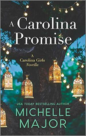 A Carolina Promise by Michelle Major