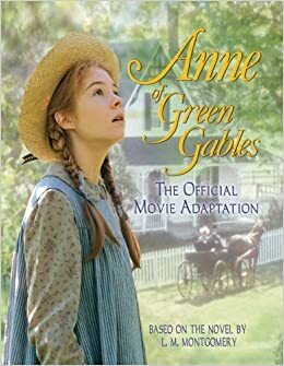 Anne of Green Gables: The Official Movie Adaptation by Kevin Sullivan