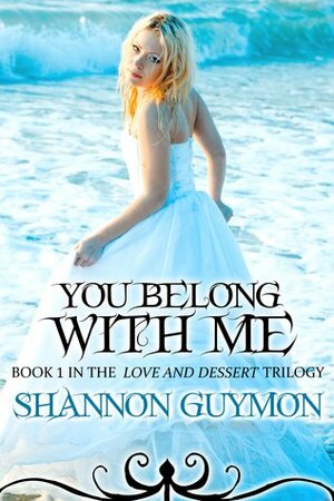 You Belong with Me by Shannon Guymon