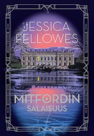 Mitfordin Salaisuus by Jessica Fellowes