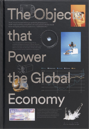 The Objects that Power the Global Economy by Lauren Brown, Caitlin Hu, Quartz