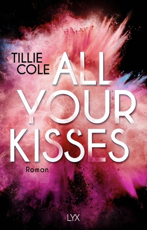 All your kisses by Tillie Cole
