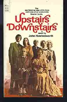 Upstairs Downstairs by John Hawkesworth