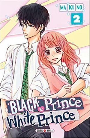 Black Prince & White Prince, Tome 2 by Makino