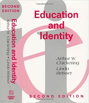 Education and Identity by Arthur W. Chickering, Linda Reisser