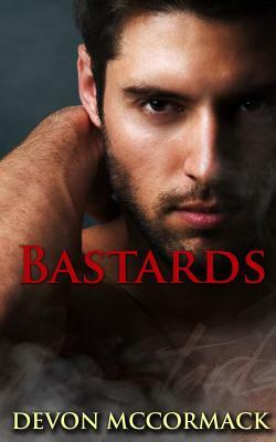 Bastards by Devon McCormack