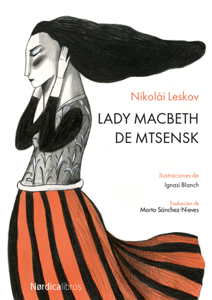 Lady Macbeth de Mtsensk by Nikolai Leskov