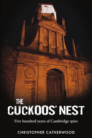 The Cuckoos' Nest by Christopher Catherwood