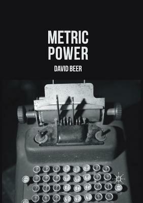 Metric Power by David Beer