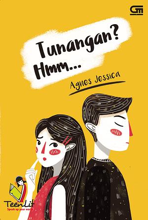 Tunangan? Hmm... by Agnes Jessica