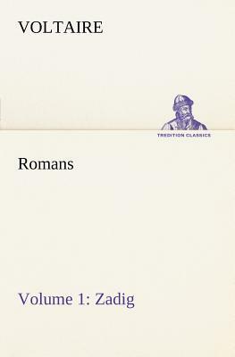 Romans - Volume 1: Zadig by Voltaire