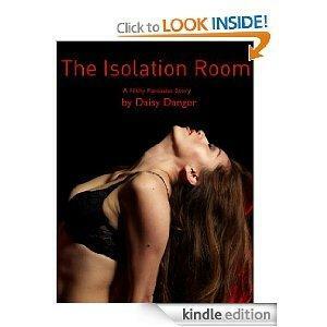 Isolation Room by Daisy Danger