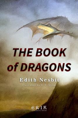 The Book of Dragons by E. Nesbit