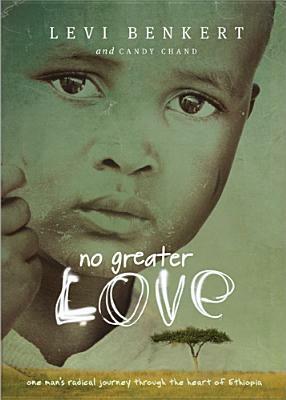 No Greater Love by Candy Chand, Levi Benkert