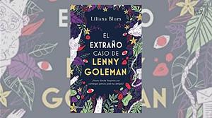 El extraño caso de Lenny Goleman  by Liliana Blum