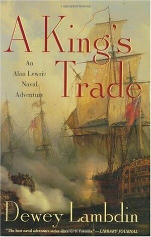 A King's Trade by Dewey Lambdin