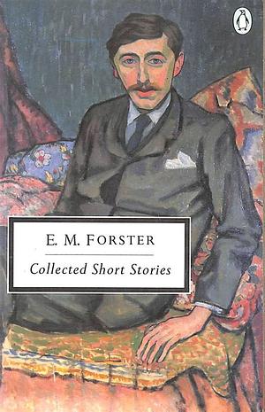 Collected Short Stories by E.M. Forster