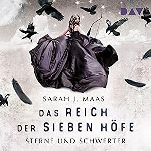 Sterne und Schwerter by Sarah J. Maas