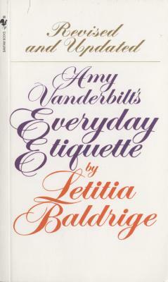 Amy Vanderbilt's Everyday Etiquette by Amy Vanderbilt