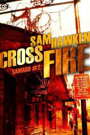 Crossfire by Sam Hawken