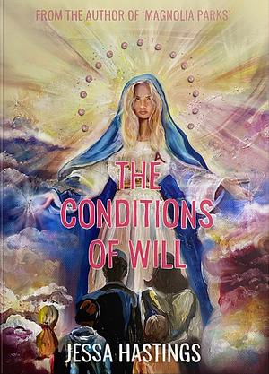 The Conditions of Will by Jessa Hastings