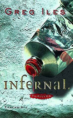 Infernal by Greg Iles