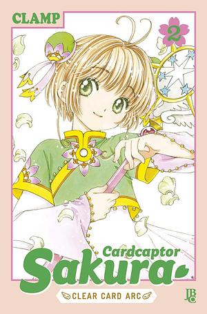 Cardcaptor Sakura Clear Card Arc Vol. 02 by CLAMP, CLAMP